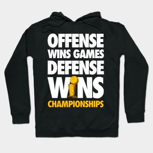 Defense wins Championships Hoodie